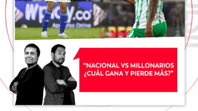 Nacional vs Millonarios ¿Cuál gana y pierde más? El Pulso del Fútbol, 4 de marzo de 2026
