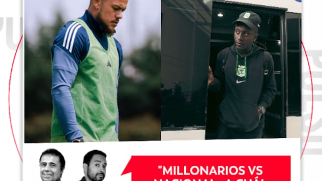 Millonarios vs Nacional ¿A cuál le dolerá más la derrota? El Pulso del Fútbol, 17 de marzo de 2026