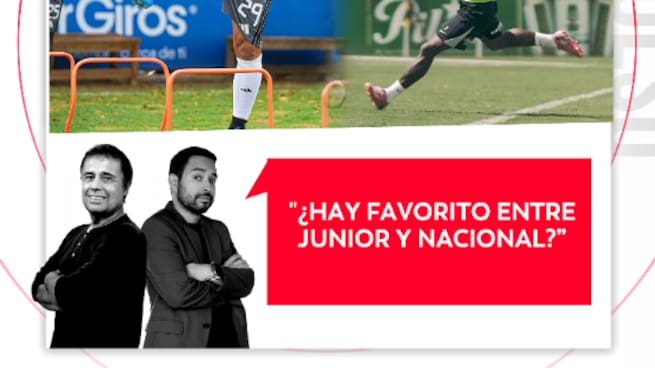 ¿Hay favorito entre Junior y Nacional? El Pulso del Fútbol, 01 de junio de 2026